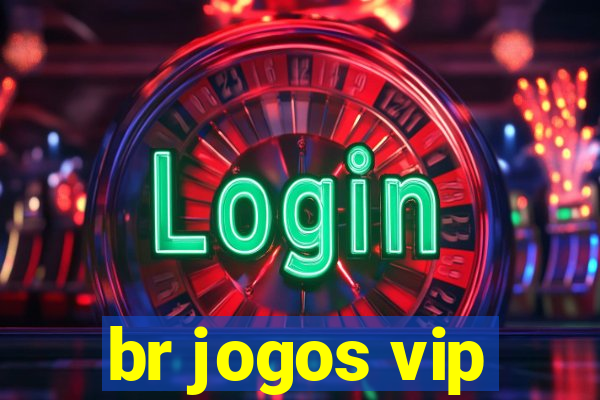 br jogos vip